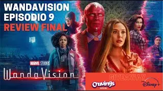 Wandavision REVIEW FINAL!! giveaway con CRAVINGS!!!
