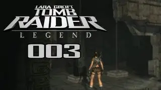 Let's Play Tomb Raider Legend 003 - Next Level Kistenrätsel