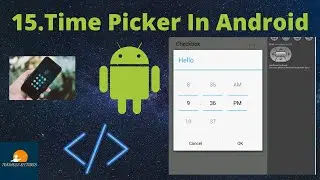How to Implement Time Picker Dialog in Android Studio | TimePickerDialog | Android Coding