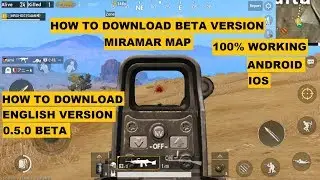 HOW TO DOWNLOAD PUBG MOBILE BETA ENGLISH 0.5.0 VERSION, PLAY NOW, ANDROID/ios (BETA CLOSED NOW)