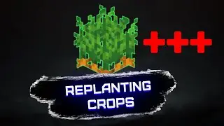 АВТО-ПОСАДКА УРОЖАЯ | Обзор мода Replanting Crops на 1.16.5