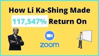 How Li Ka-Shing Made 117,547% Return on Zoom