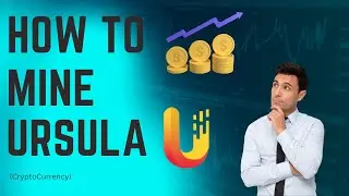 How to mine ursula coin on windows !