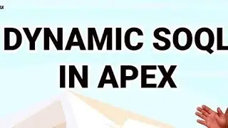 Session22 Dynamic SOQL query in Salesforce #salesforce #soql