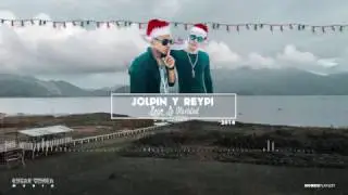 Jolpin & Reypi - Llego La Navidad (Official Audio)