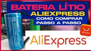 Como comprar bateria de lítio passo a passo Aliexpress