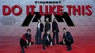 [K-POP IN PUBLIC] P1Harmony (피원하모니) - 'Do It Like This' Dance Cover by ONELIGHT CDT