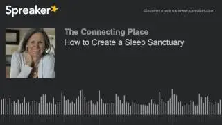 How to Create a Sleep Sanctuary