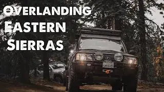 Monache Meadows/Overlanding Eastern Sierras 4K