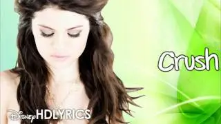 Selena Gomez & The Scene Crush Lyrics
