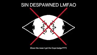 Sin Despawned in Spoiled Zen, so do I get Cope badge??? | Grace Roblox