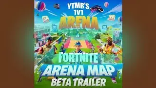 YTMB's 1v1 Arena Beta Trailer 1 (A Fortnite Creative Map)