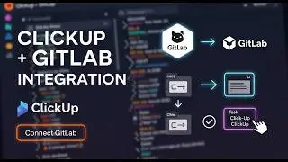 Integrate ClickUp with GitLab [Verified]