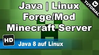 Java 8 auf Linux installieren | für ältere Minecraft Forge/Mod Server [Tutorial]