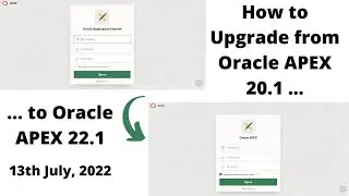 How to Upgrade Oracle APEX 20.1 to 22.1 |  Windows 10
