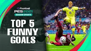 PES 2021 - TOP 5 FUNNY GOALS | PC