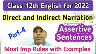 Class-12 Direct and Indirect Speech in English Grammar || Narration in English Grammar || Part-4