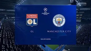 FIFA 19 Olympique Lyon VS Manchester City Champions League Full Match & Goals