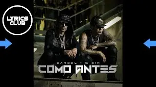 Yandel - Como Antes - Lyrics by LyricsClub