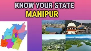 Know your state Manipur|| Manipur Gk