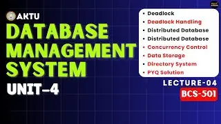 Lec - 4.4 | Database Management System | Unit-4 | BCS-501 | DBMS Aktu | 3rd Yr | Deadlock Handling