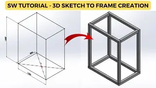 Solid Works tutorial _ Create 3D sketch and Structural members to form a complete structure.