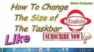 How to Change Icon Size On The Taskbar (Smaller or Bigger) - Windows 7 [ English ]