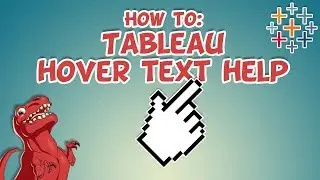 How To Make Hover Text Help in Tableau 