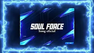 Soul Force Oficial Music