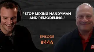 Managing Handyman and Remodeling Services (ft. Chris Lalomia)