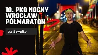 10. PKO Nocny Wrocław Półmaraton by Szwajko