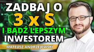 3 RZECZY, które sprawią, że będziesz LEPSZYM INWESTOREM i nie tylko! Mateusz Andrzejewski