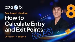 [ENGLISH] Lesson #8 -  How to calculate entry and exit points | OctaFX