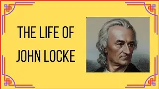 John Locke: From Tabula Rasa to Enlightenment