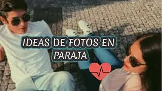 IDEAS  DE FOTOS  EN  PAREJA 👫💜