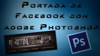 Como hacer una portada para facebook con adobe photoshop