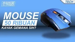 Mouse 50 Ribuan, Kayak Gemana Sih?