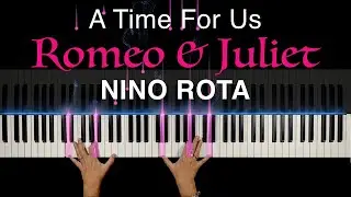 Romeo & Juliet - A Time for Us - Nino Rota - Piano Tutorial