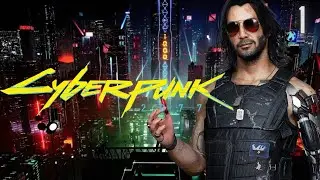 Cyberpunk 2077 - Xbox Series X Gameplay Walkthrough - Part 1 - Hero of the Future