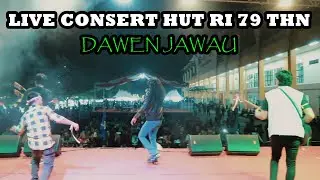 DAWEN JAWAU LIVE HARI KEMERDEKAAN INDONESIA 79 TAHUN