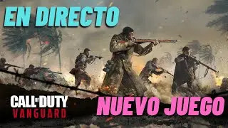 COD VANGUARD - Jugando al *NUEVO* Call of Duty - EN DIRECTO - Champion Hill - Colina del campeon