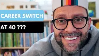 Career Switch at 40 - Should You Do it?