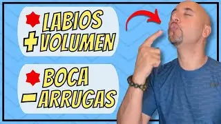 Ejercicios para ELIMINAR las ARRUGAS ALREDEDOR de la BOCA y Conseguir LABIOS FIRMES