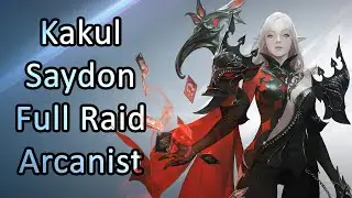 Kakul-Saydon | Full Raid | Empress Arcanist - Lost Ark