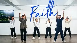 FAITH Dance Practice by LTHMI MovArts (by Hillsong)