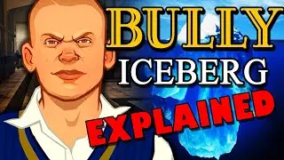 The Ultimate BULLY Iceberg Explained