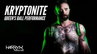 Kryptonite | Queen's Ball 2020 Performance