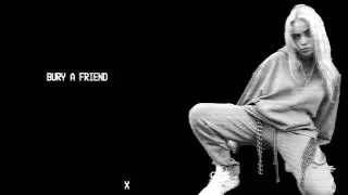 billie eilish - bury a friend (slowed down)