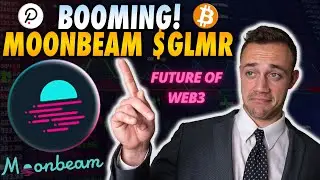 Moonbeam Network & The GLMR Token Are Set For A Huge 2022!