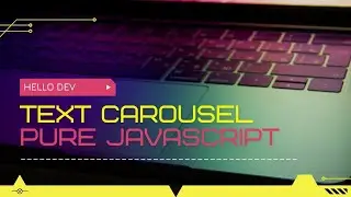 Ultimate Guide to Creating a Text Carousel with HTML, CSS, & JavaScript | Hello Dev
